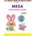 Mega Colouring Book - 0 Level (Easy Colouring For Kids)